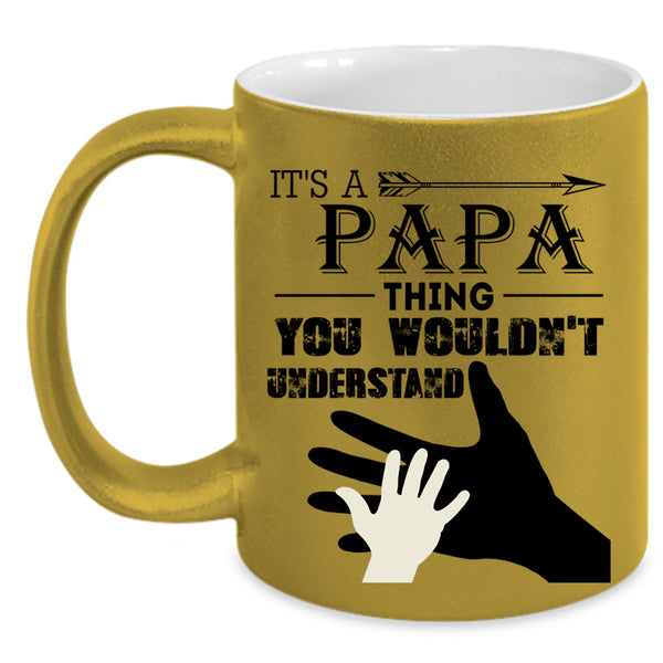 I Love My Papa Coffee Mug, It's Papa Thing Accent Mug