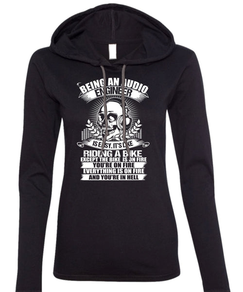 Being An Audio Engineer T Shirt, Riding A Bike T Shirt (Anvil Ladies Ringspun Hooded)