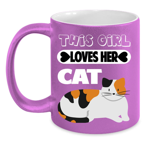 This Girl Loves Her Cat Coffee Mug, Cute Cat Lovers Coffee Cup