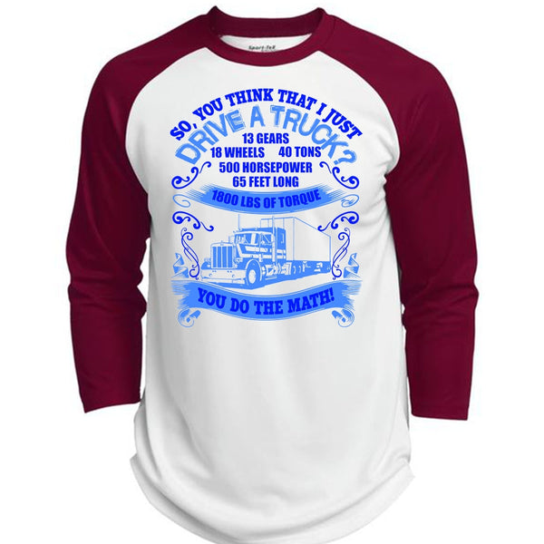 I Just Drive A Truck T Shirt, Being A Trucker T Shirt, Awesome T-Shirts  (Polyester Game Baseball Jersey)