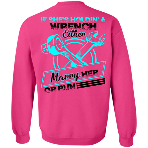 I Love Mechanic T Shirt, She's Holding A Wrench Sweatshirt