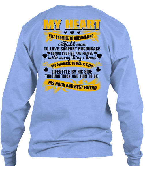 Promise To One Amazing Oilfield Man T Shirt, His Rock And Best Friend T Shirt