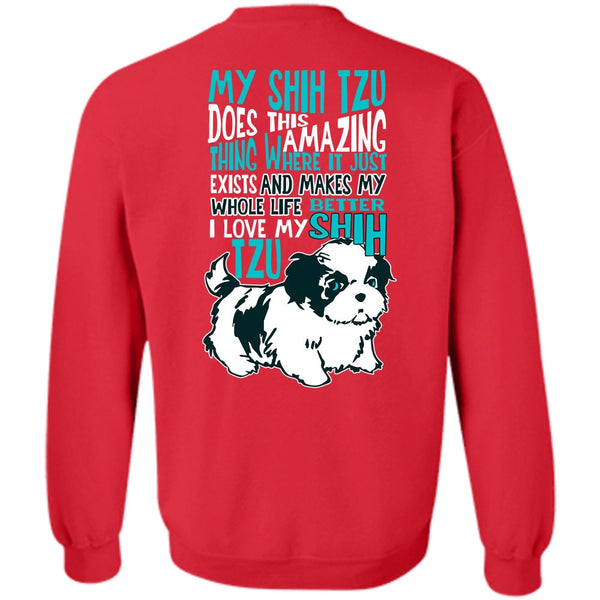 I Love My Shih Tzu T Shirt, My Dog Sweatshirt