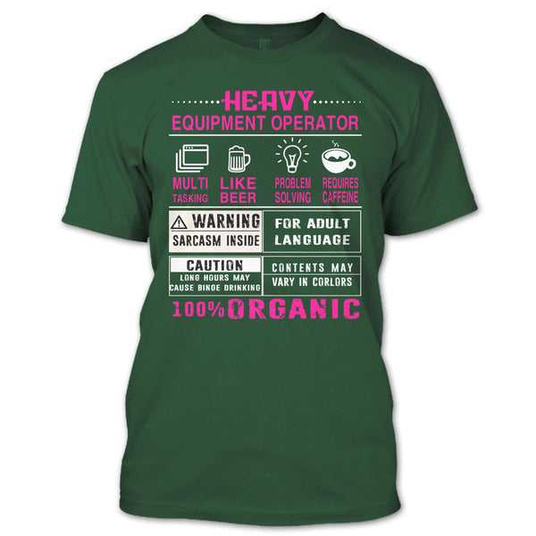 Heavy Equipment Operator T Shirt, 100% Organic T Shirt