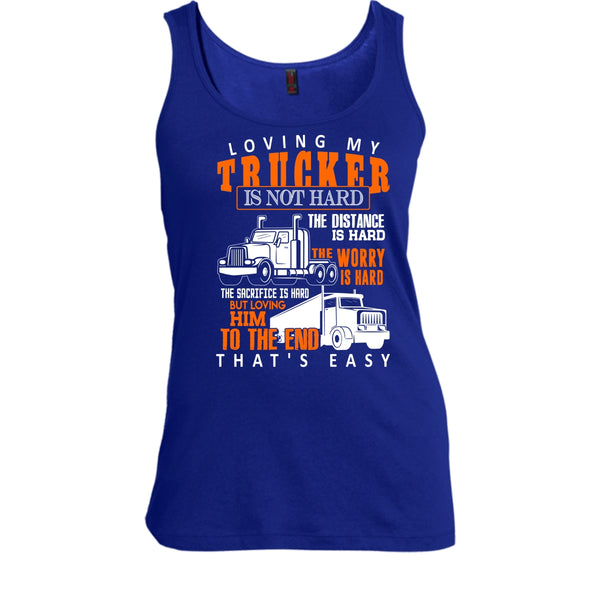 Loving My Trucker T Shirt, Gift For Trucker Tank Top