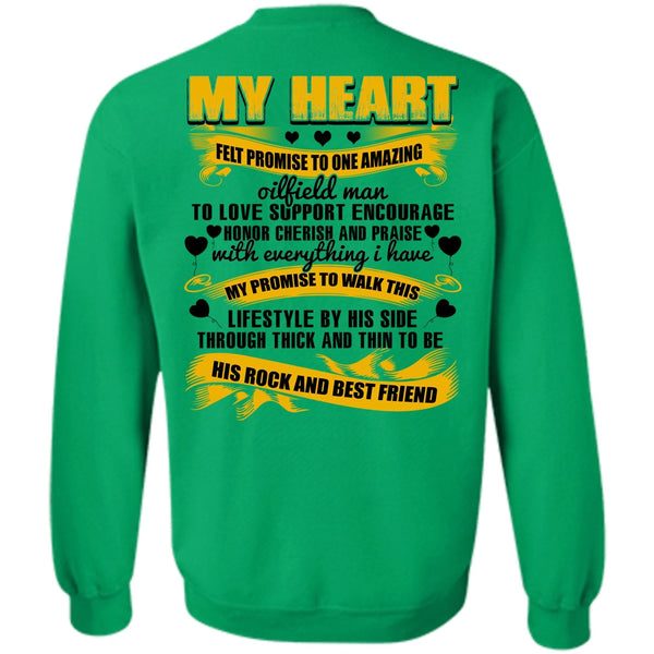 His Rock And Best Friend T Shirt, Promise To One Amazing Oilfield Man Sweatshirt