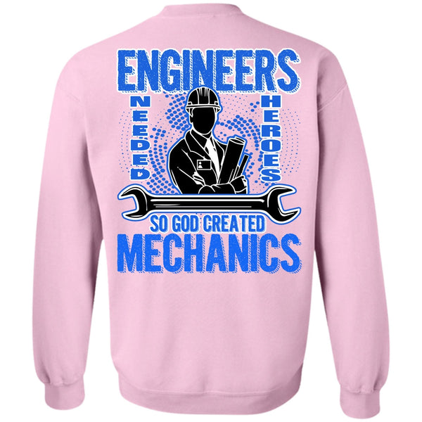 Engineers T Shirt, God Created Mechanics Sweatshirt