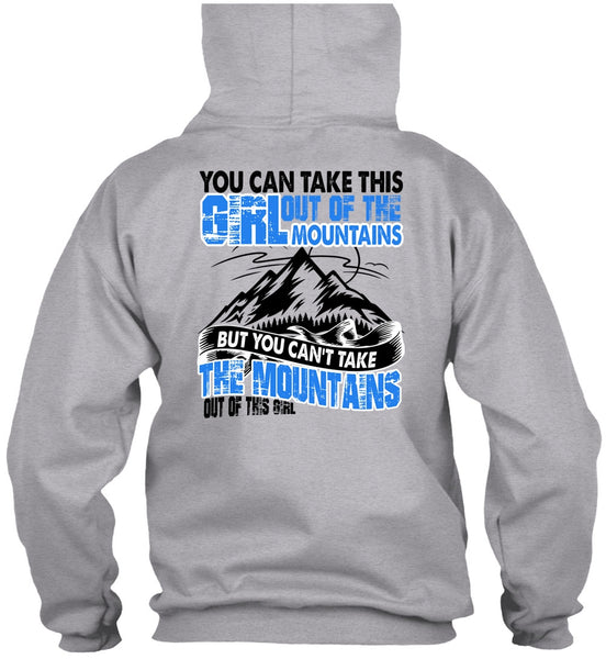 You Can't Take The Mountains T Shirt, I Love Mountain T Shirt