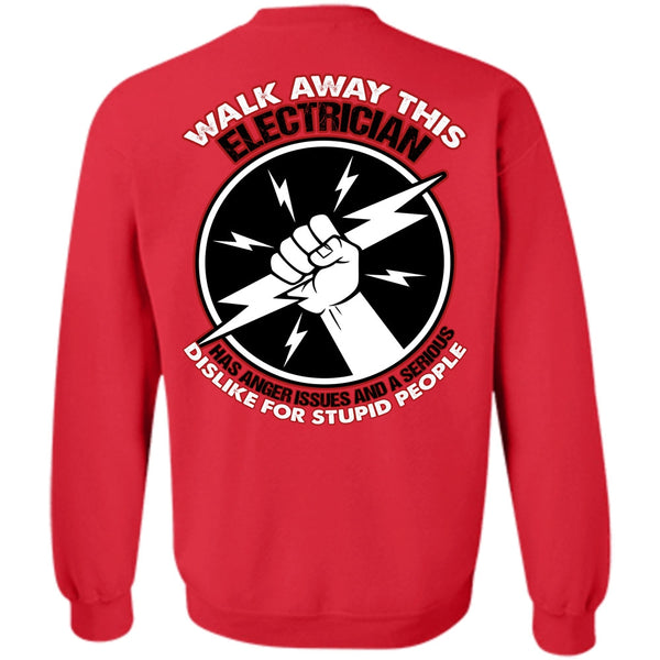 Dislike For Stupid People T Shirt, I Love Electrician Sweatshirt