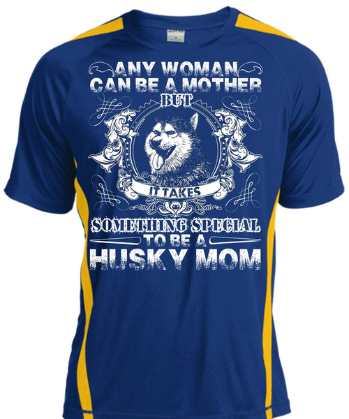To Be A Husky Mom T Shirt, Can Be A Mother T Shirt, Cool Shirt