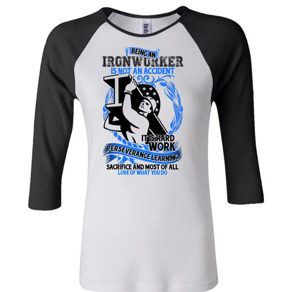 Ironworker Is Not An Accident T Shirt, I Love Ironworker T Shirt, Awesome T-Shirts