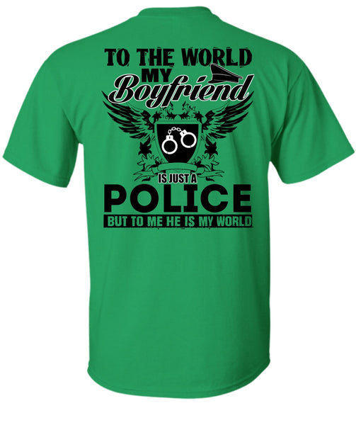 My Boyfriend Is Just A Police T Shirt, I Love Police T Shirt