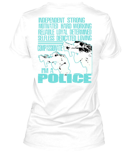 I'm A Police T Shirt, Being A Police T Shirt
