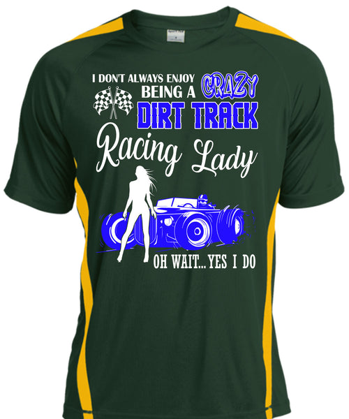 Being A Crazy Dirt Track Racing Lady T Shirt, Being A Biker T Shirt, Cool Shirt