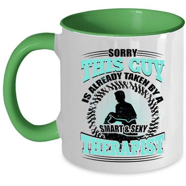 Marry Coffee Mug, This Guy Is Already Taken By A Smart Therapist Accent Mug