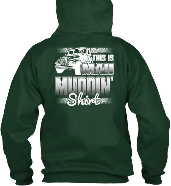 This Is Man Mudding T Shirt, Being A Jeep Driver T Shirt