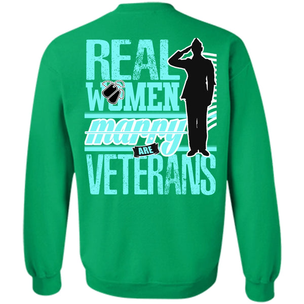 I Love Veteran T Shirt, Real Women Marry Are Veterans Sweatshirt