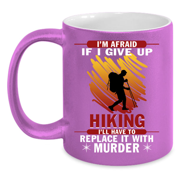 I Love Hiking Coffee Mug, Outdoor Coffee Cup