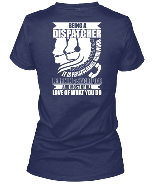 Being A Dispatcher Is Not An Accident T Shirt, I'm A Dispatcher T Shirt