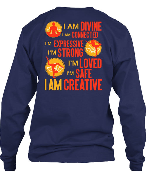 I Am Creative T Shirt, I Am Divine T Shirt