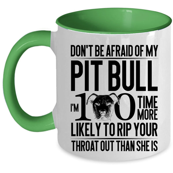 Funny Gift For Pitbull Lovers Coffee Mug, My Pibull Accent Mug