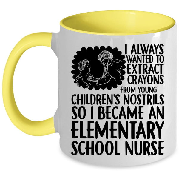 Awesome Nurses Coffee Mug, I Became An Elementary School Nurse Accent Mug