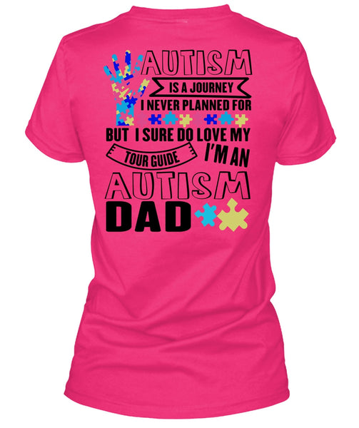 Autism Is A Journey T Shirt, I Love Dad T Shirt