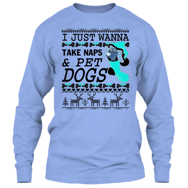 I Just Wanna Take Naps T Shirt, Coolest Dog Lover T Shirt