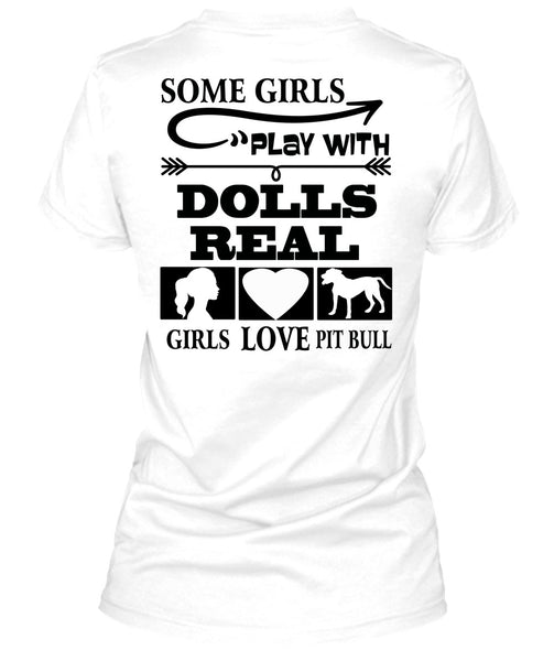 Good Girls Play Dolls T Shirt, I Love Dogs T Shirt