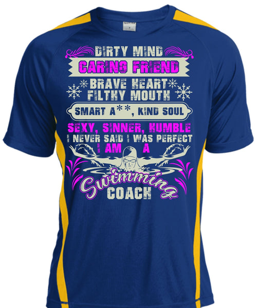 I Am A Swimming Coach T Shirt, Dirty Mind Caring Friend T Shirt, Cool Shirt