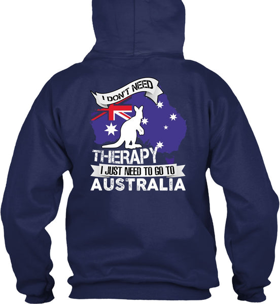 I Just Need To Go To Australia T Shirt, Therapy T Shirt