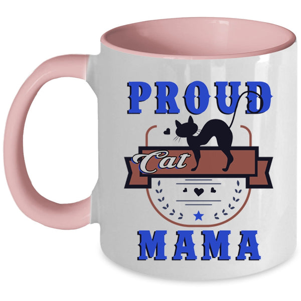Awesome Gift For Cat Lover Coffee Mug, Proud Cat Mama Accent Mug