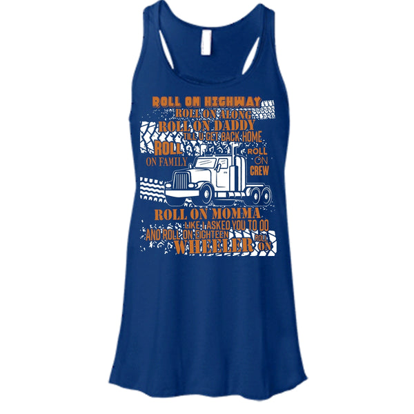Roll On Momma T Shirt, Coolest Trucker Tank Top