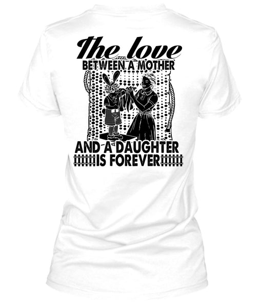 Mother And A Daughter T Shirt, I Love Mom T Shirt