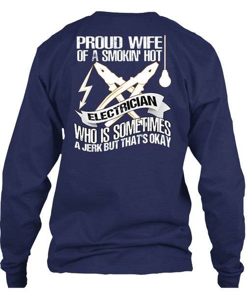 Proud Wife T Shirt, Smoking Hot Electrician T Shirt