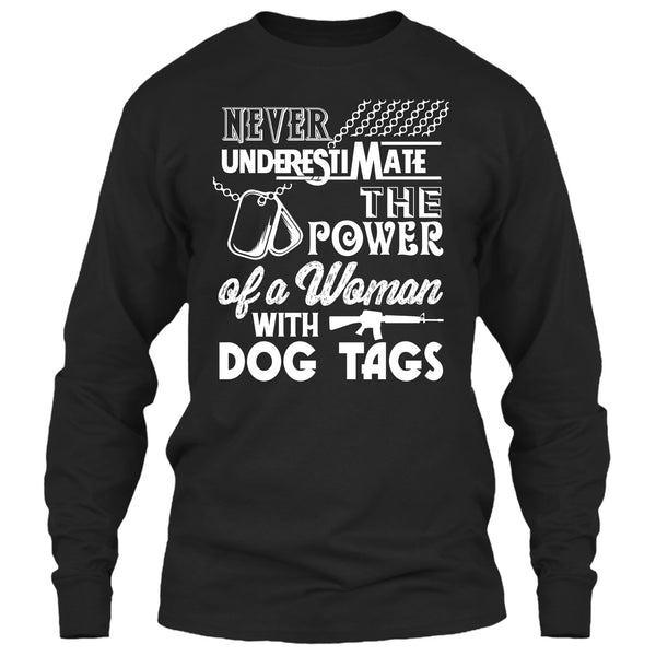 Never Underestimate The Power Of A Woman With A Dog Tag T Shirt, Coolest Veteran Mom T Shirt