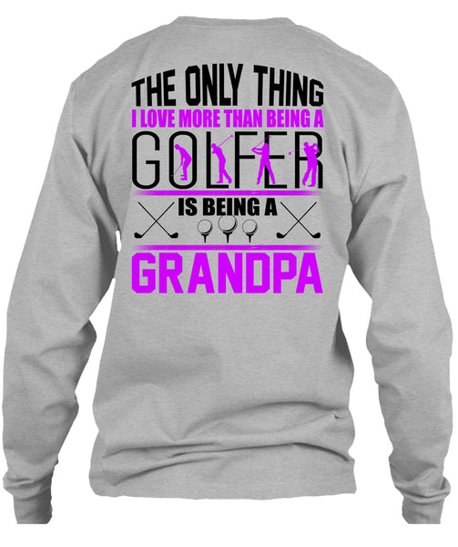 I Love More Than Being A Golfer T Shirt, I Love Golfer T Shirt