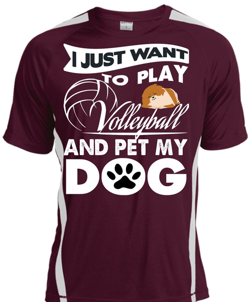 I Just Want To Play Volleyball T Shirt, Pet My Dog T Shirt, Cool Shirt