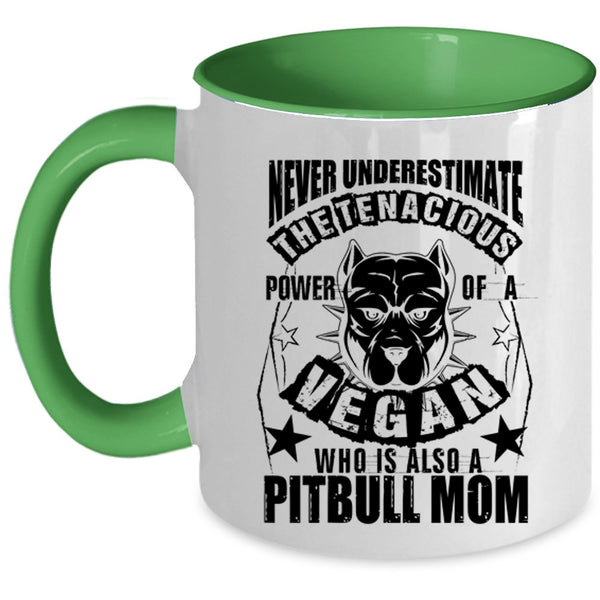 Cool Vegan Coffee Mug, The Power Of A Vegan Is Also A Pitbull Mom Accent Mug