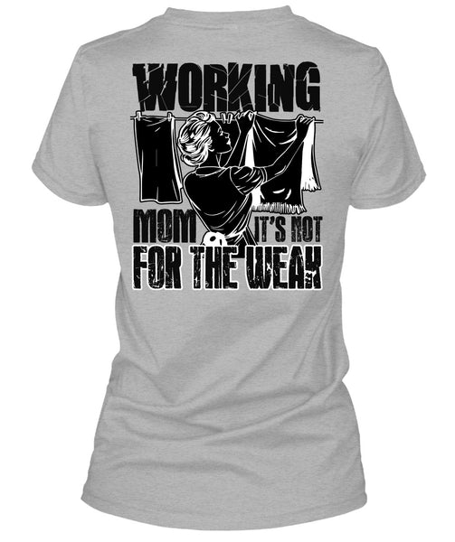 Working Mom T Shirt, I Love Mom T Shirt