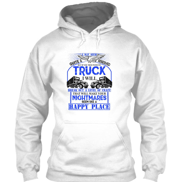 Mess With My Truck T Shirt, Coolest Truck Driver T Shirt
