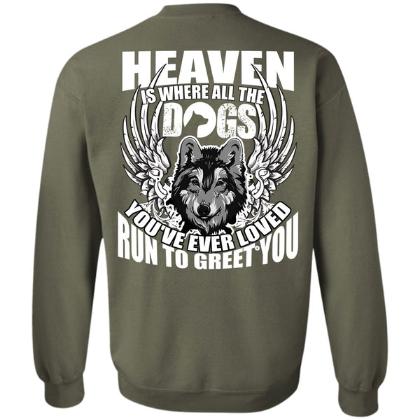Run To Greet You T Shirt, I Love Dog Sweatshirt
