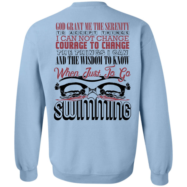 I Love Swimming T Shirt, Just To Go Swimming Sweatshirt