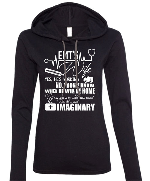 EMT's Wife T Shirt, We Are Still Married T Shirt (Anvil Ladies Ringspun Hooded)