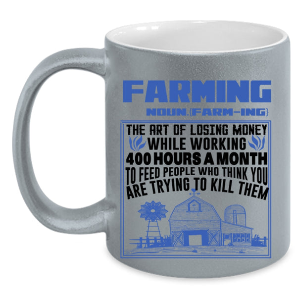 Funny Gift For Farmer Coffee Mug, Farming Accent Mug