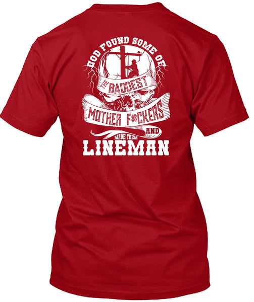 Made Them Lineman T Shirt, The Baddest Mother T Shirt