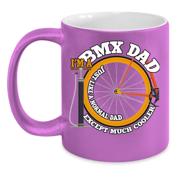 I'm A BMX Dad Coffee Mug, Funny Gift For BMX Dad Coffee Cup