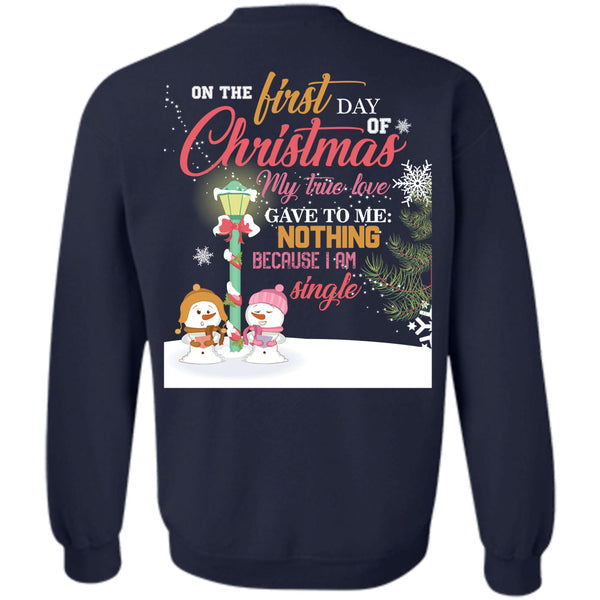 I Am Single T Shirt, This Girl Loves Christmas Sweatshirt