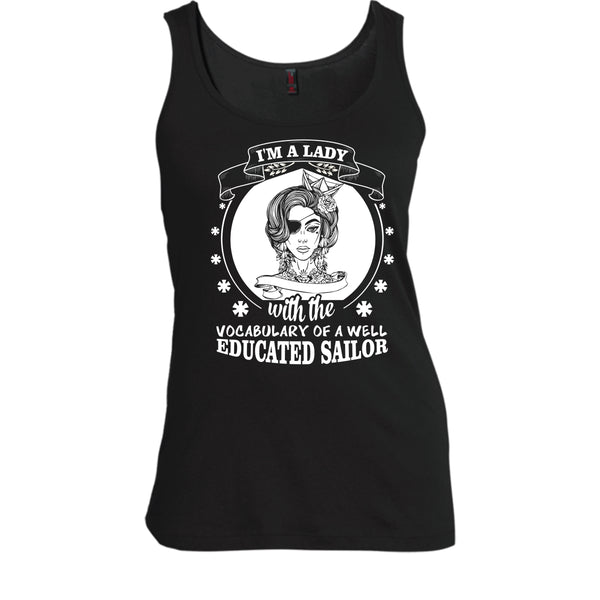I'm A Lady Shirt, With The Vocabulary Of A Well Educated Sailor Shirt