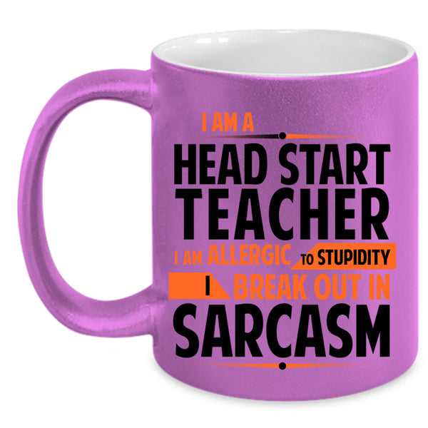 Cool Teacher Coffee Mug, I Am A Head Start Teacher Accent Mug